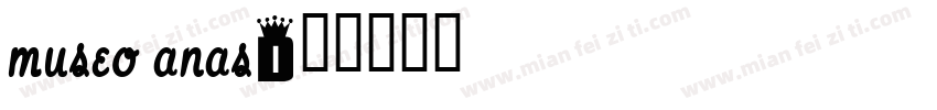 museo aNAS字体转换